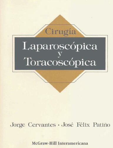 ﻿جراحی لاپاراسکوپی و توراکوسکوپی. سروانتس