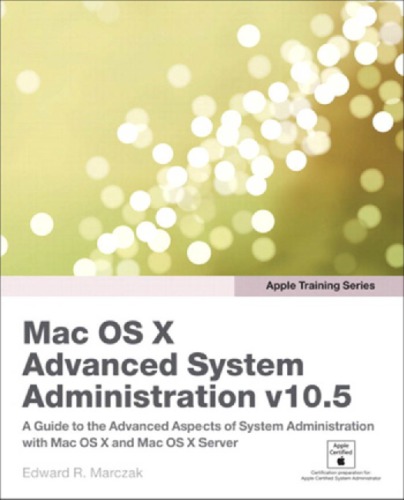 ﻿Apple Training Series: Mac OS X Advanced System Administration نسخه 10.5