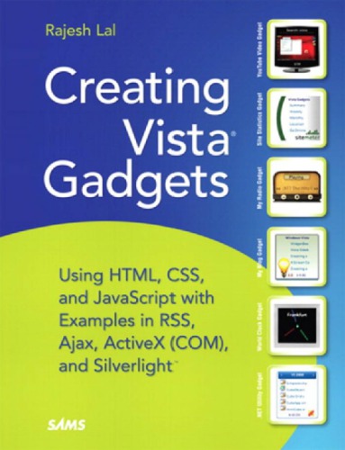﻿ایجاد ابزارک های Vista: استفاده از HTML، CSS و جاوا اسکریپت با مثال در RSS، Ajax، ActiveX (COM) و Silverlight