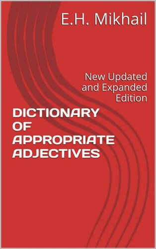﻿Dictionary of APPROPRIATE Adjectives: New Updated and Expanded Edition