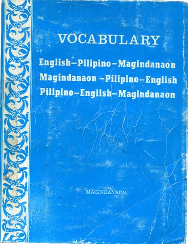 ﻿واژگان: انگلیسی—Pilipino—Magindanaon, Magindanaon—Pilipino—English, Pilipino—English—Magindanaon
