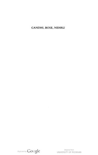 ﻿گاندی، بوز، نهرو و ساختن ذهن مدرن هندی