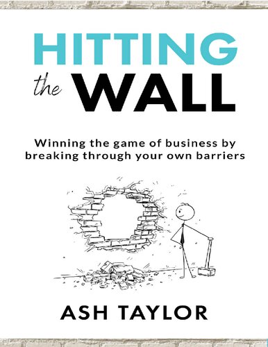 ﻿ضربه زدن به دیوار: پیروزی در بازی تجارت با شکستن موانع خود