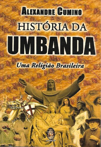 ﻿تاریخچه اومباندا: یک دین برزیلی