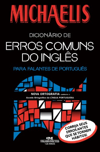 ﻿Michaelis: فرهنگ لغت اشتباهات رایج انگلیسی برای پرتغالی زبانان
