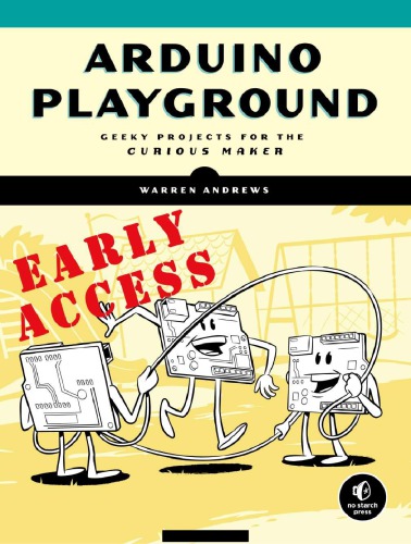 ﻿زمین بازی آردوینو: پروژه های شگفت انگیز برای سازندگان با تجربه
