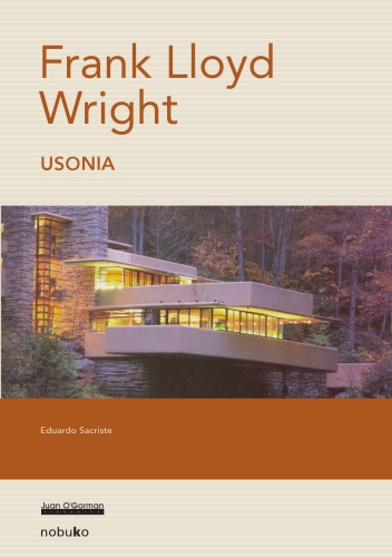 Wright, Frank Lloyd, Usonia/ Wright, Frank Lloyd, Usonia
