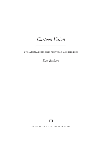 ﻿کارتون دید: انیمیشن UPA و زیبایی شناسی پس از جنگ