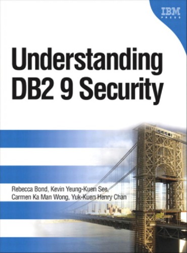 ﻿درک امنیت DB2 9: DB2 ، نرم افزار مدیریت اطلاعات