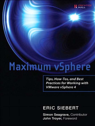 ﻿حداکثر vSphere: نکات، روش‌ها و بهترین روش‌ها برای کار با VMware vSphere 4