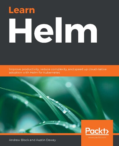 ﻿Learn Helm: بهبود بهره وری ، کاهش پیچیدگی و سرعت بخشیدن به پذیرش ابری با Helm for Kubernetes