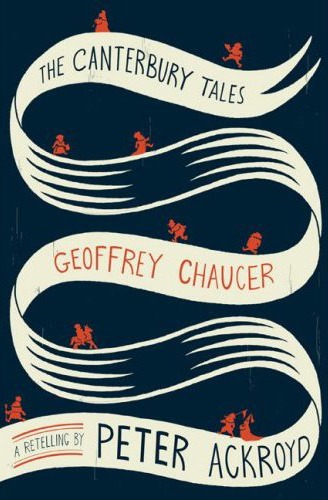﻿داستان های کانتربری، بازخوانی شده توسط پیتر آکروید