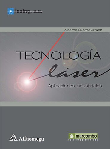 ﻿فناوری لیزر [منبع الکترونیکی]: کاربردهای صنعتی.