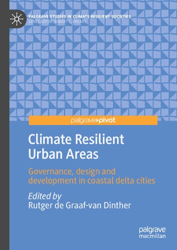 ﻿مناطق شهری انعطاف پذیر آب و هوا: حاکمیت، طراحی و توسعه در شهرهای دلتای ساحلی