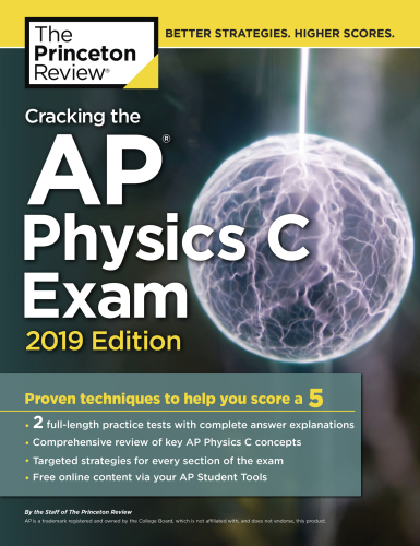 ﻿Cracking the AP Physics C Exam، نسخه 2019