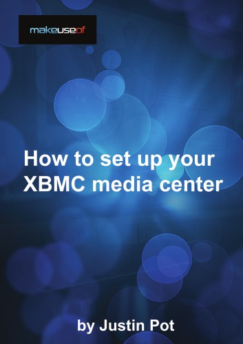 ﻿چگونه مرکز رسانه XBMC خود را راه اندازی کنید