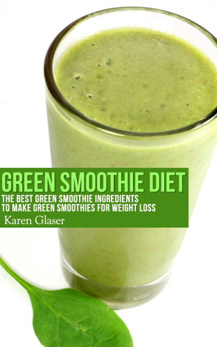 ﻿رژیم غذایی اسموتی سبز: بهترین مواد تشکیل دهنده اسموتی سبز برای تهیه اسموتی سبز برای کاهش وزن