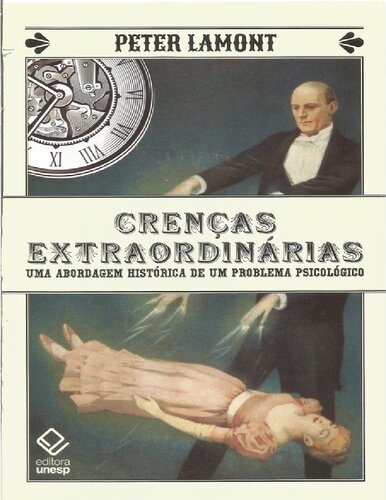 ﻿باورهای خارق العاده: رویکردی تاریخی به یک مشکل روانی