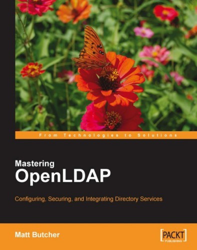 ﻿تسلط بر OpenLDAP: پیکربندی، ایمن سازی و یکپارچه سازی خدمات دایرکتوری