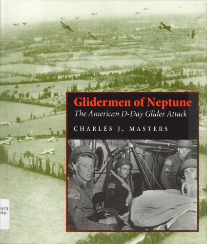 Glidermen of Neptune: The D-Day Glider Attack