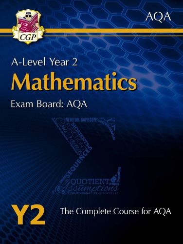 ﻿ریاضیات سطح A جدید برای AQA: کتاب دانش‌آموزی سال دوم (CGP A-Level Maths 2017-2018)