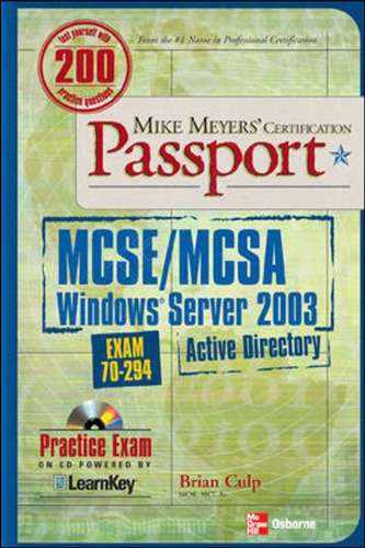 ﻿پاسپورت گواهی اکتیو دایرکتوری MCSE/MCSA Windows Server 2003 Mike Meyers (Exam 70-294)