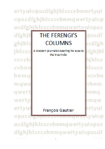 ﻿ستون های فرنگی: یک روزنامه نگار غربی چشمان خود را به هند واقعی باز می کند