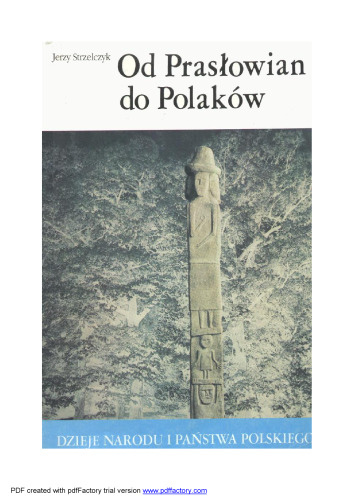 ﻿از پروتو اسلاوها تا لهستانی ها