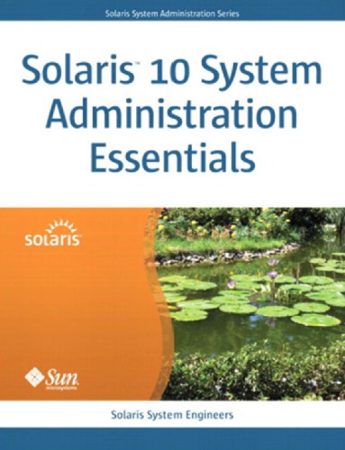 ﻿Solaris 10 System Administration Essentials