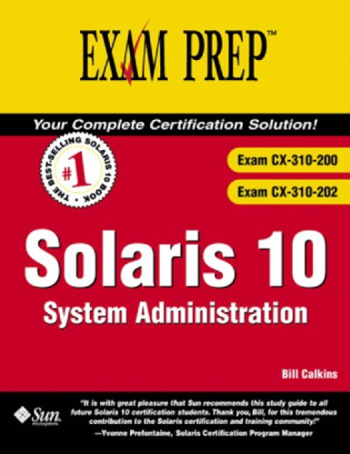 ﻿مدیریت سیستم Solaris 10: Exam CX-310-200، Exam CX-310-202 [با CDROM]