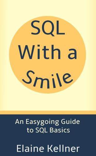 ﻿SQL With a Smile: راهنمای ساده برای مبانی SQL