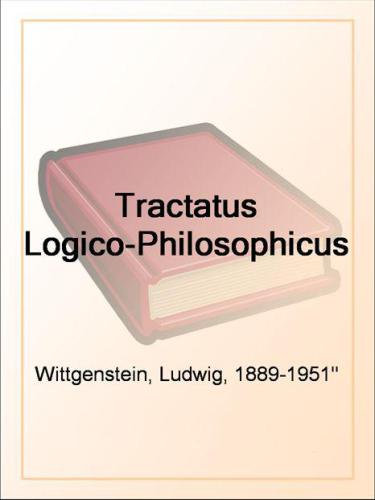 ﻿Tractatus Logico-Philosophicus