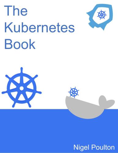 ﻿کتاب Kubernetes: نسخه 2.2 ژانویه 2018