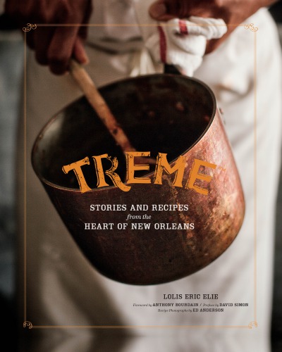﻿Treme: The Cookbook: In The Kitchen with the Stars of the برنده جایزه سریال HBO