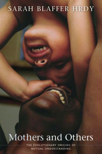 ﻿مادران و دیگران: منشأ تکاملی درک متقابل