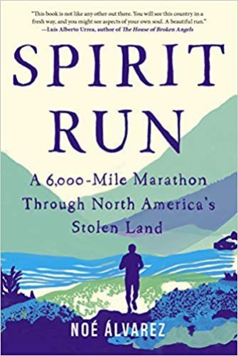 ﻿Spirit Run: یک ماراتن 6000 مایلی از طریق سرزمین سرقت شده آمریکای شمالی