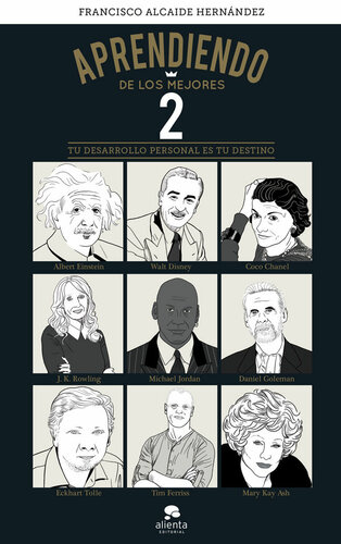 ﻿یادگیری از بهترین 2: پیشرفت شخصی شما سرنوشت شماست (نسخه اسپانیایی)