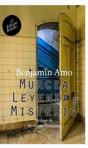 ﻿مورسیا، افسانه و رمز و راز