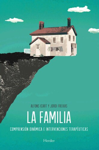 ﻿خانواده: درک پویا و مداخلات درمانی