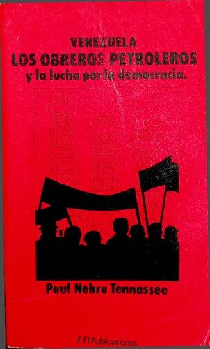 ﻿ونزوئلا، کارگران نفت و مبارزه برای دموکراسی