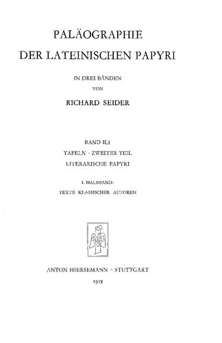 ﻿Paleography of the Latin Papyri II,1: Plates, Part 2; پاپیروس های ادبی متن های نویسندگان کلاسیک