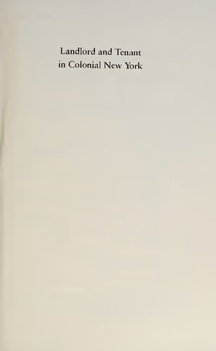 ﻿صاحبخانه و مستاجر در نیویورک مستعمره: انجمن مانوریال، 1664-1775