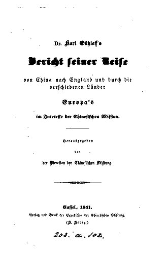 ﻿گزارش سفرهای او از چین به انگلستان و از طریق کشورهای مختلف اروپا از طرف هیئت چینی