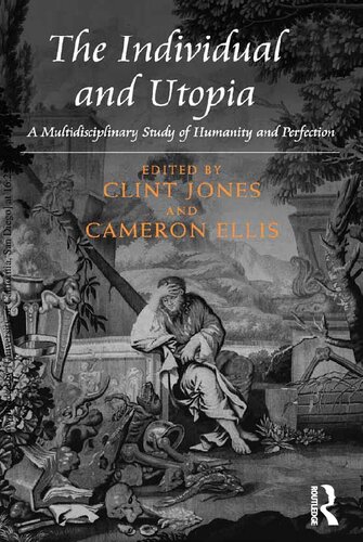 ﻿فرد و اتوپیا: مطالعه چند رشته ای انسانیت و کمال