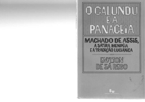﻿کالندو و نوش دارو: ماچادو د آسیس، طنز منیپی و سنت لوسیان