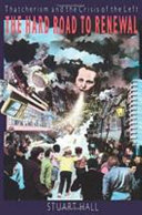 ﻿راه سخت نوسازی: تاچریسم و ​​بحران چپ