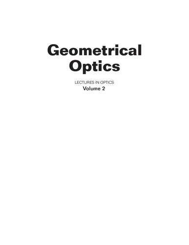 ﻿Lectures in Optics, Vol. 2، اپتیک هندسی