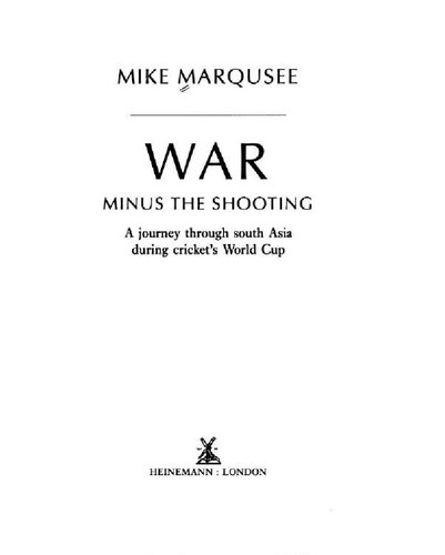 ﻿جنگ منهای تیراندازی: سفری در جنوب آسیا در طول جام جهانی کریکت