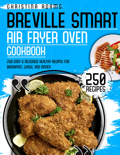 ﻿BREVILLE SMART AIR FRYER COOKBOOK: 250 Easy