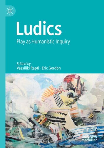 ﻿Ludics: Play as Humanistic Inquiry